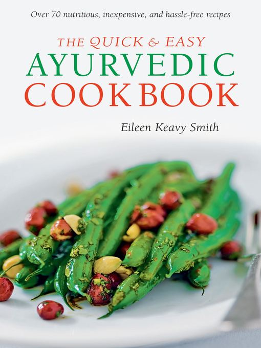 Title details for Quick & Easy Ayurvedic Cookbook by Eileen Keavy Smith - Wait list